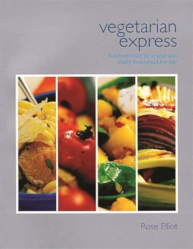 Immagine dell'editore per Vegetarian Express: fast fresh food for energy and vitality throughout the day venduto da Reuseabook