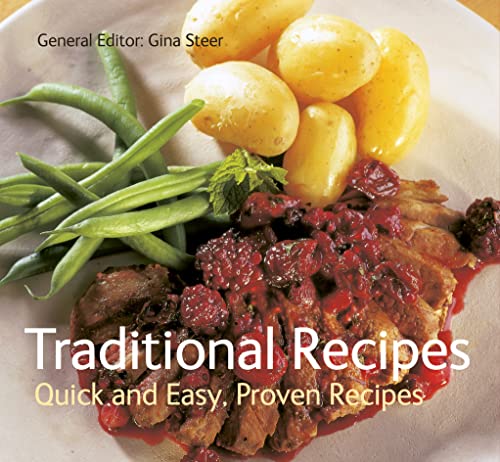 Beispielbild fr Traditional Recipes: Quick & Easy, Proven Recipes (Quick and Easy, Proven Recipes) zum Verkauf von WorldofBooks