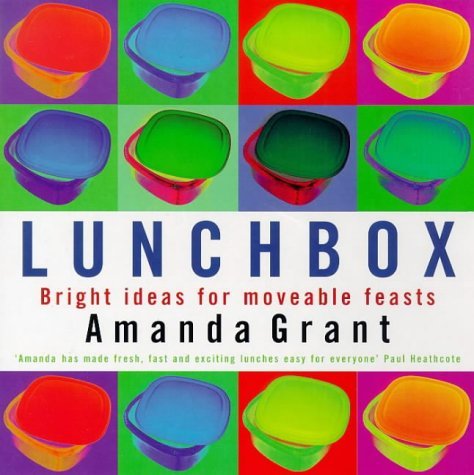 Beispielbild fr Lunchbox. Bright Ideas for Moveable Feasts zum Verkauf von The London Bookworm