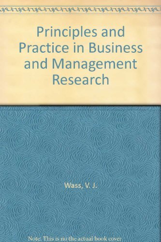 Stock image for Principles and Practice in Business and Management Research for sale by Phatpocket Limited