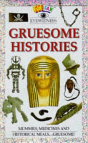 Immagine dell'editore per Gruesome Histories (Funfax Eyewitness Books) venduto da Reuseabook