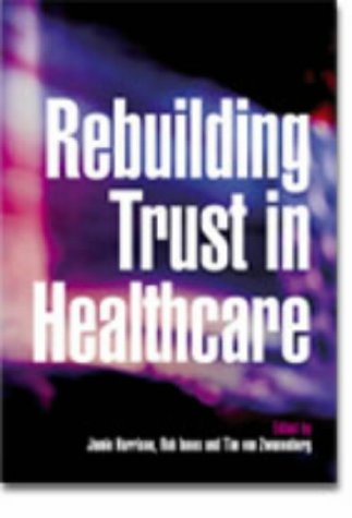 Image d'archives pour Rebuilding Trust in Healthcare mis en vente par Bahamut Media