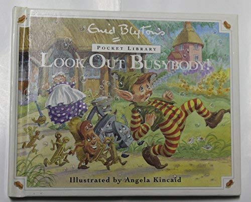 Stock image for Look Out Busybody for sale by Lewes Book Centre
