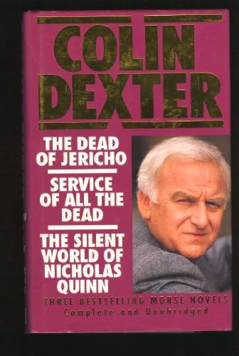 Beispielbild fr The Dead of Jericho/Service Of All The Dead/The Silent World of Nicholas Quinn zum Verkauf von Reuseabook