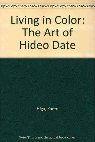 Stock image for Living in Color: The Art of Hideo Date for sale by WorldofBooks