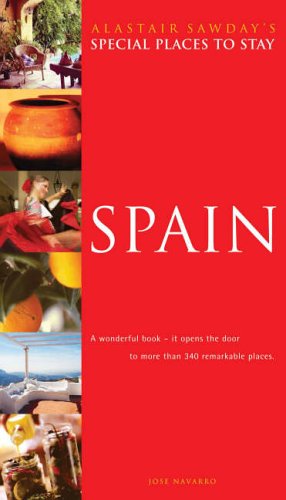Imagen de archivo de Spain (Alastair Sawday's Special Places to Stay) a la venta por Goldstone Books