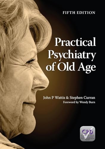 Image d'archives pour Practical Psychiatry of Old Age, Fifth Edition mis en vente par Better World Books Ltd
