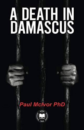 Immagine dell'editore per A Death in Damascus (Middle Eastern Islamist Extremism) venduto da WorldofBooks