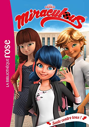 Stock image for Miraculous 21 - Seule contre tous ! for sale by books-livres11.com