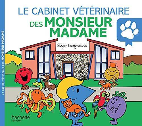 Stock image for Le cabinet vtrinaire des Monsieur Madame - Monsieur Madame for sale by Mli-Mlo et les Editions LCDA