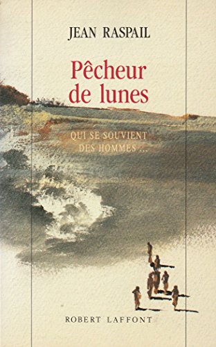 Beispielbild fr Pcheurs de lunes. Qui se souvient des hommes. zum Verkauf von medimops
