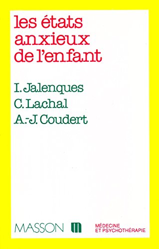 Les états anxieux de l'enfant
