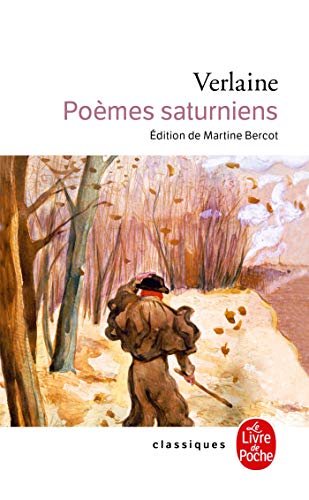 Stock image for Poemes Saturniens/Fetes Galantes (Les Classiques Larousse) for sale by Revaluation Books