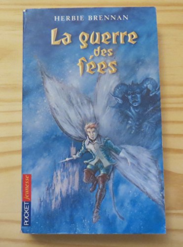 GUERRE DES FEES T01