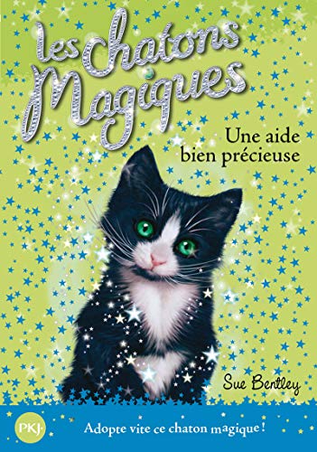 Stock image for 2. Les chatons magiques : Une aide bien prcieuse for sale by Ammareal