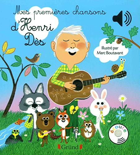 Beispielbild fr Mes premires chansons d'Henri Ds Livre sonore avec 6 puces avec les extraits originaux Ds 1 an zum Verkauf von Solibri