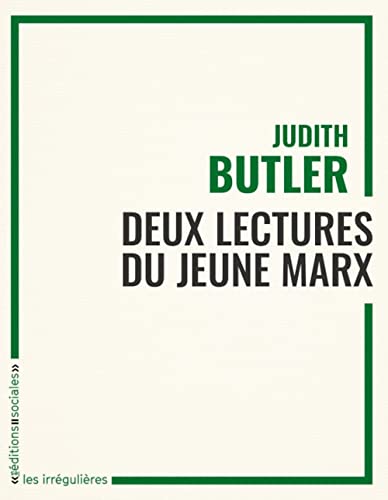 Image d'archives pour Deux lectures du jeune Marx Butler, Judith; Carbonell, Juan Sebastian; Haselden, Francis; Heimendinger, Vincent et Leclair, Marion mis en vente par BIBLIO-NET
