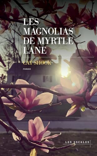 Image d'archives pour Les Magnolias De Myrtle Lane mis en vente par RECYCLIVRE
