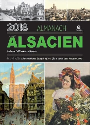 Stock image for Almanach de l'Alsacien 2018 Bardon, Grard for sale by BIBLIO-NET