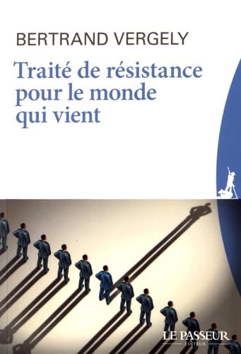 9782368905012: Trait de rsistance pour le monde qui vient