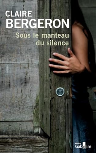 Beispielbild fr Sous le manteau du silence zum Verkauf von Ammareal