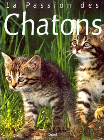Beispielbild fr LES CHATONS zum Verkauf von VILLEGAS