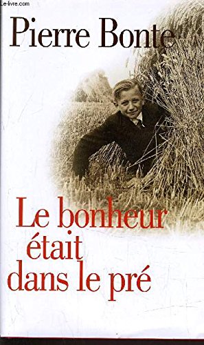 Beispielbild fr Le bonheur tait dans le pr zum Verkauf von medimops