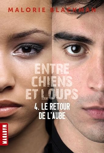Stock image for Entre chien et loups - le retour de l'aube for sale by Solibri