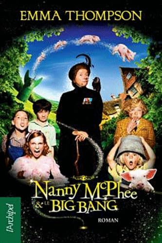Beispielbild fr Nanny McPhee et le Big Bang zum Verkauf von Ammareal