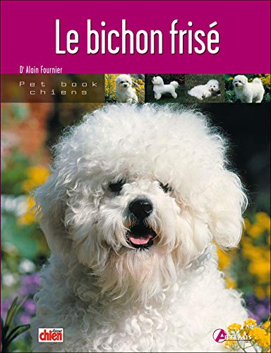 Imagen de archivo de Le Bichon fris a la venta por A TOUT LIVRE