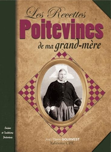 Beispielbild fr Recettes Poitevines de Ma Grand-Mere zum Verkauf von medimops