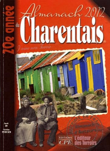 Beispielbild fr Almanach du charentais 2012 zum Verkauf von medimops