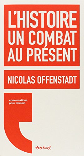 Imagen de archivo de l'histoire, un combat au present a la venta por Solibri