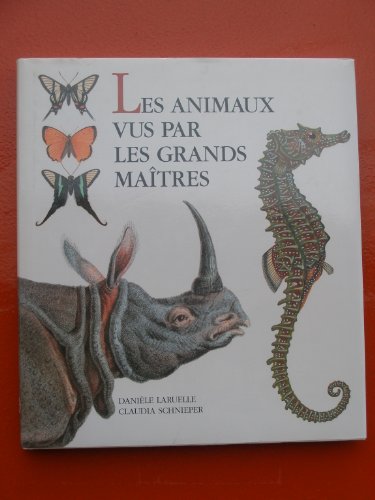 LES ANIMAUX VUS PAR LES GRANDS MAITRES