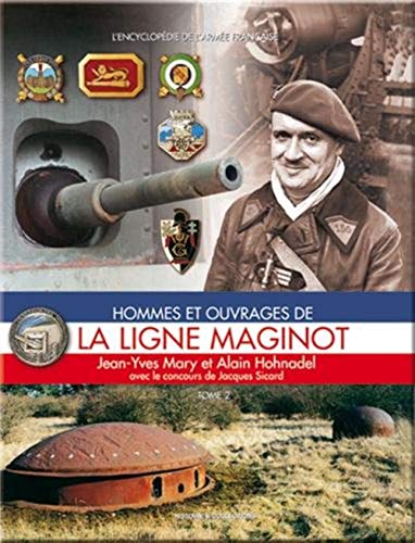 Stock image for Hommes et ouvrages de la Ligne Maginot for sale by medimops