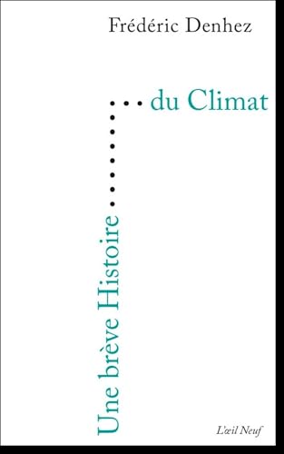 Image d'archives pour Une Breve Histoire du Climat mis en vente par Solibri