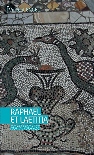 Image d'archives pour RAPHAEL ET LAETITIA [Reli] ENGEL, Vincent mis en vente par BIBLIO-NET