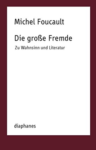 Immagine dell'editore per Die groe Fremde: Zu Wahnsinn und Literatur venduto da Solibri