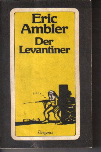Beispielbild fr Der Levantiner1975 von Eric Ambler zum Verkauf von Nietzsche-Buchhandlung OHG