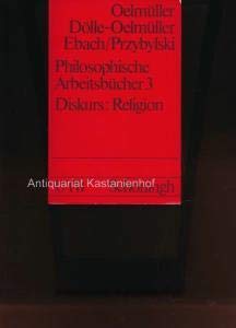 Beispielbild fr Philosophische Arbeitsbcher 3 - Diskurs: Religion. zum Verkauf von Antiquariat Christoph Wilde