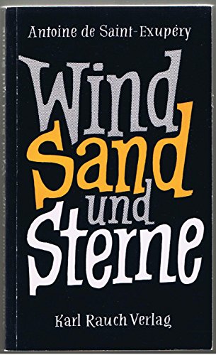 Beispielbild fr Wind, Sand und Sterne zum Verkauf von DieBcheroma123