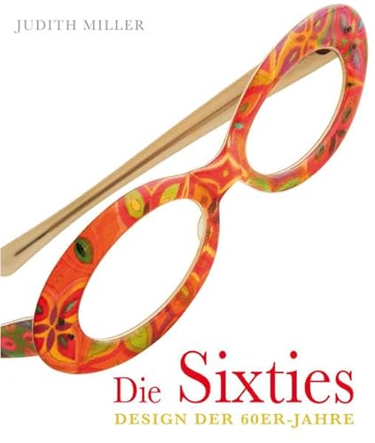 Beispielbild fr Die Sixties: Design der 60er-Jahre zum Verkauf von medimops