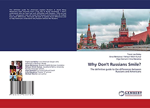 Image d'archives pour Why Don't Russians Smile?: The definitive guide to the differences between Russians and Americans mis en vente par Biblios