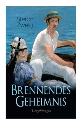 Beispielbild fr Brennendes Geheimnis. Erzählungen: Eine feinsinnige psychologische Schilderung des Erlebens eines Zw lfjährigen, Edgar, der mit der Welt der Erwachsenen, Liebe und Sex, konfrontiert wird zum Verkauf von AwesomeBooks