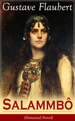 Image d'archives pour Salammb (Historical Novel): Ancient Tale of Blood and Thunder mis en vente par Ria Christie Collections