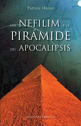 Beispielbild fr Los Nefilim y la pirmide del Apocalipsis (ESTUDIOS Y DOCUMENTOS) zum Verkauf von medimops