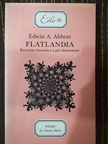 Immagine dell'editore per Flatlandia. Racconto fantastico a pi dimensioni (Letture.Eolo) venduto da medimops