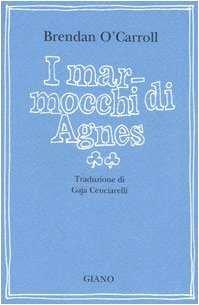 Image d'archives pour I marmocchi di Agnes (Piazzagrande) mis en vente par medimops