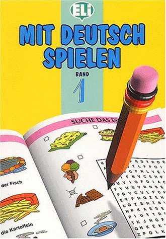 Immagine dell'editore per Mit Deutsch Spielen: Volume 1: Book 1 venduto da medimops