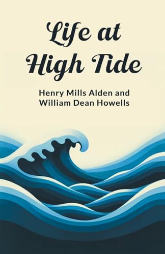 Beispielbild fr Life at High Tide zum Verkauf von Biblios